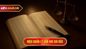 mẹo quản lý vốn khi soi kèo