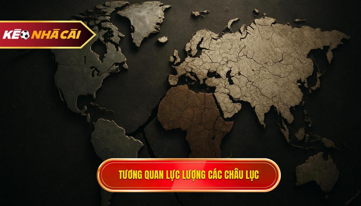 Phân tích tương quan lực lượng giữa các châu lục