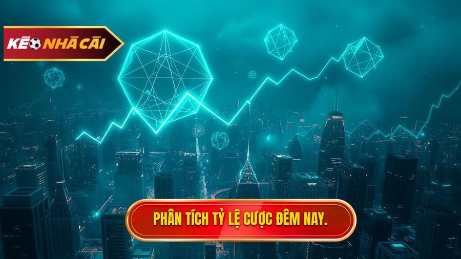 Hiểu rõ bản chất của tỷ lệ cược đêm nay