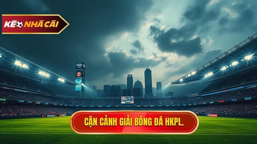 Kèo bóng đá Hong Kong: Cẩm nang soi kèo và bí quyết chiến thắng từ chuyên gia 3 Phân tích sâu về giải bóng đá vô địch quốc gia Hong Kong (HKPL)