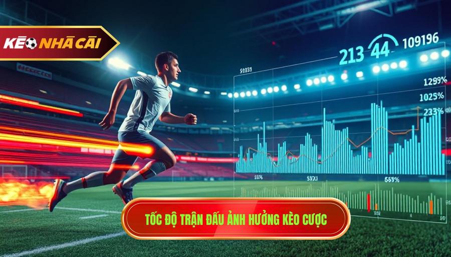 Tốc độ trận ảnh hưởng lớn đến kết quả: Phân tích chuyên sâu từ góc nhìn chuyên gia 3 Tốc độ trận đấu ảnh hưởng kèo cược